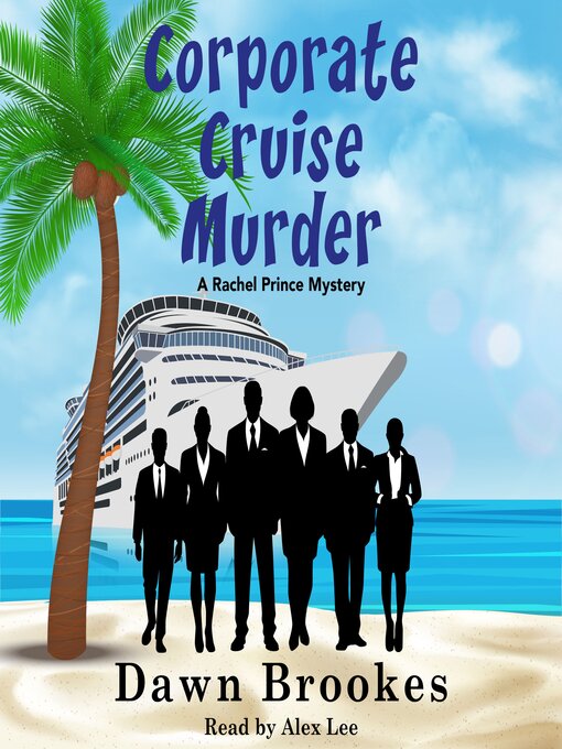 Title details for Corporate Cruise Murder by Dawn Brookes - Available